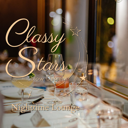 Classy Stars - Nighttime Lounge