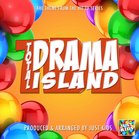 Total Drama Island Main Theme (From "Total Drama Island")