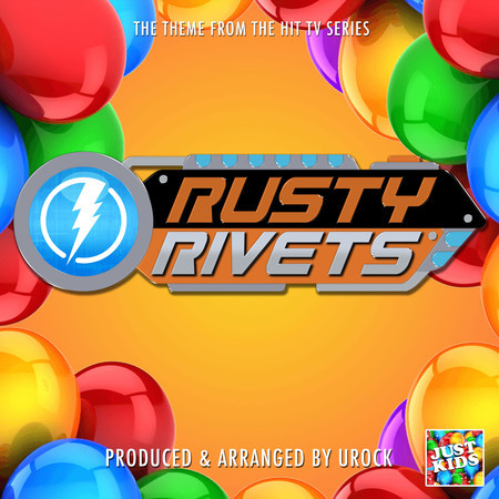 Rusty Rivets Main Theme (From "Rusty Rivets") 專輯封面