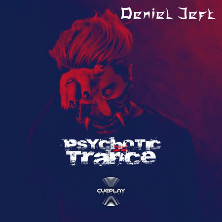 Psychotic Trance