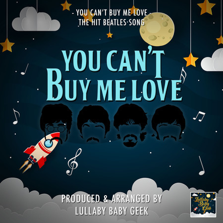 Can't Buy Me Love (Lullaby Version)