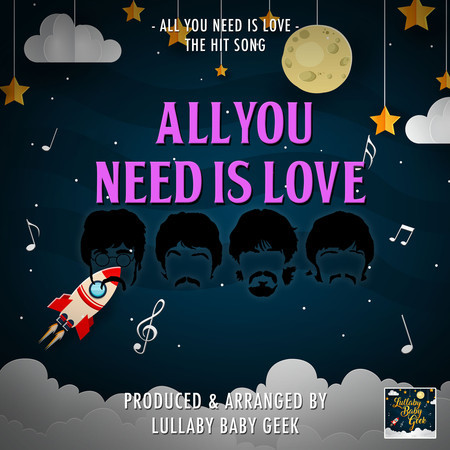 All You Need Is Love (Lullaby Version)