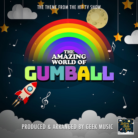 The Amazing World of Gumball Main Theme (From "The Amazing World of Gumball") (Lullaby Version)