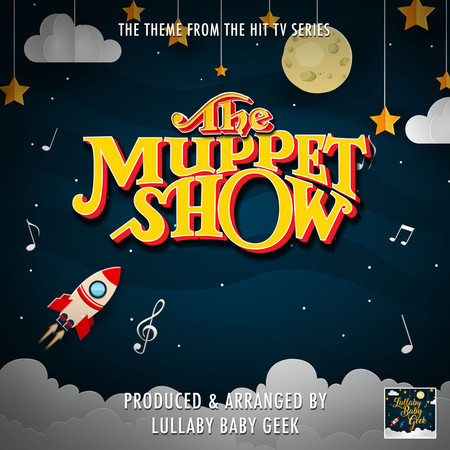 The Muppet Show Main Theme (From "The Muppet Show") (Lullaby Version)