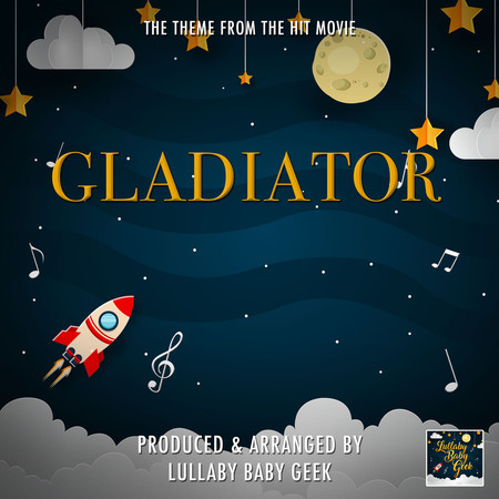 Now We Are Free (From "Gladiator") (Lullaby Version)