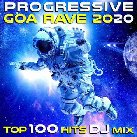 Progressive Goa Rave 2020 Top 100 Hits DJ Mix