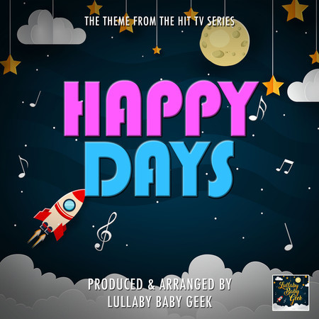 Happy Days Theme (From "Happy Days") (Lullaby Version)