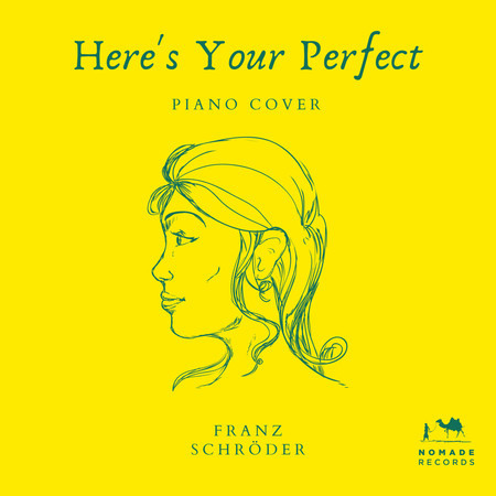 Here's Your Perfect (Piano cover)