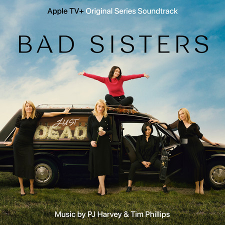 Pick Up, Pick Up (From "Bad Sisters"/Score)