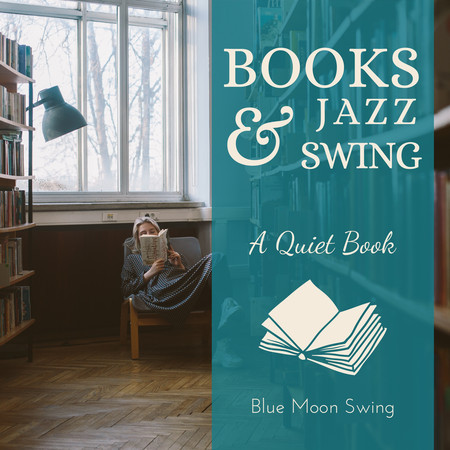 Books & Jazz Swing - A Quiet Book