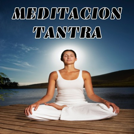 Meditación Tantra