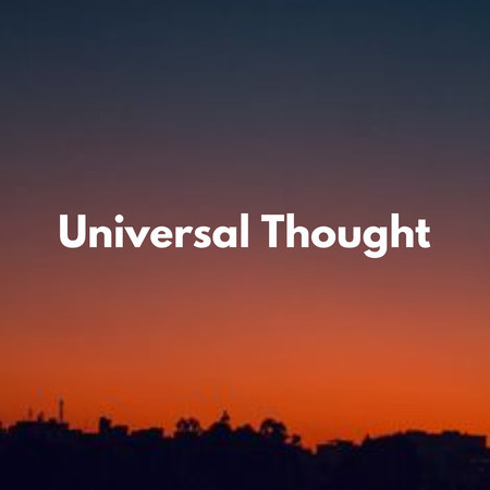 Universal Thought