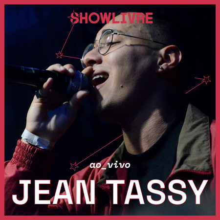 Jean Tassy No Palco Showlivre (Ao Vivo)