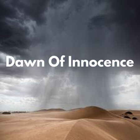 Dawn Of Innocence