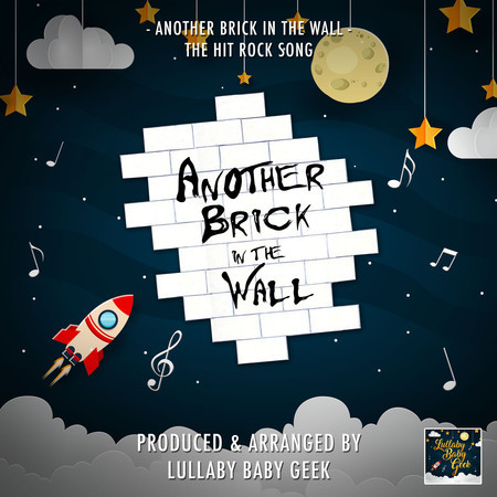 Another Brick In The Wall (Lullaby Version)