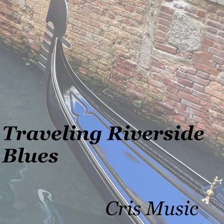 Traveling Riverside Blues