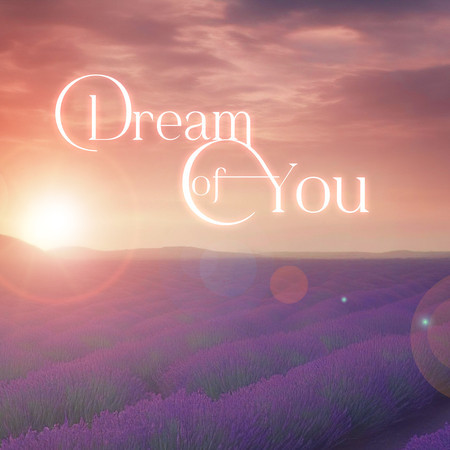 Dream Of You