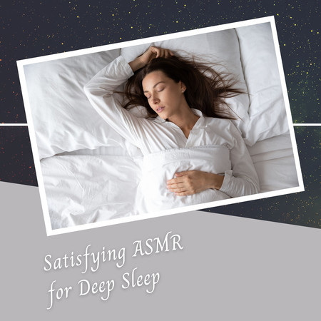 Satisfying ASMR for Deep Sleep - 1 Hour