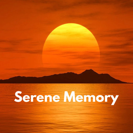 Serene Memory