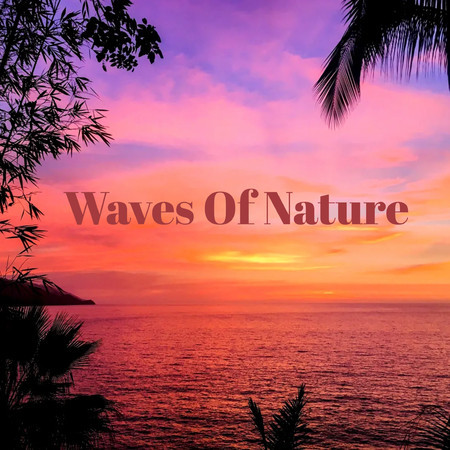 Waves Of Nature
