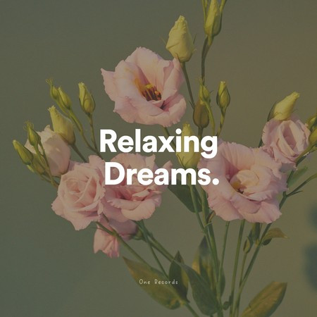 Relaxing Dreams