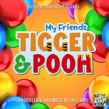 My Friends Tigger And Pooh Main Theme (From "My Friends Tigger And Pooh")