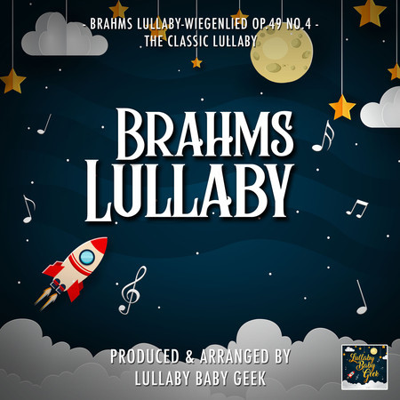 Brahms Lullaby (From "Wiegenlied Op.49 No.4") (Lullaby Version)