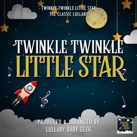 Twinkle Twinkle Little Star (Lullaby Version)