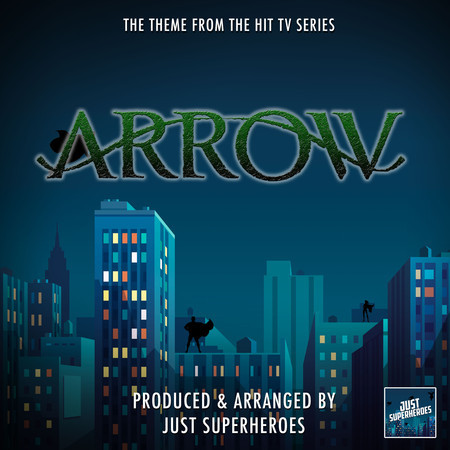 Arrow Main Theme (From "Arrow")