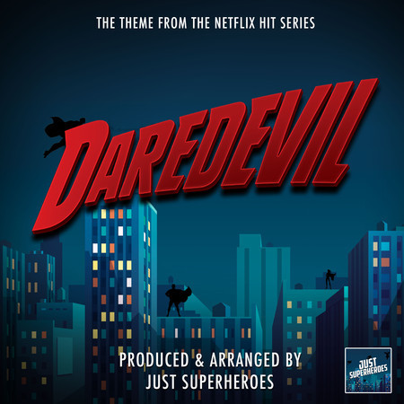 Daredevil Main Theme (From "Daredevil")