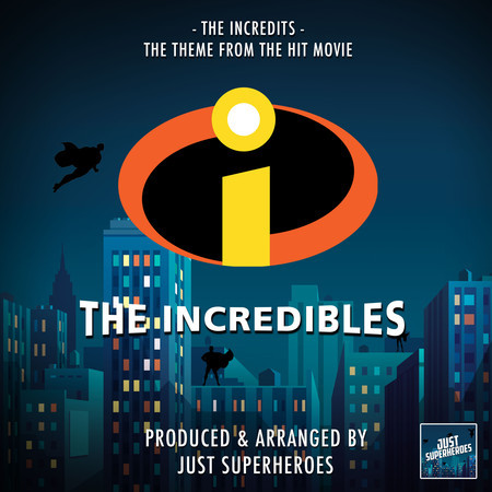 The Incredits (From "The Incredibles")