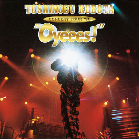 Missing (TOSHINOBU KUBOTA CONCERT TOUR '96 "Oyeees!")