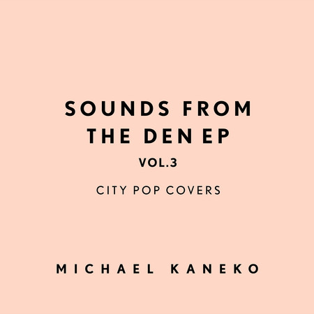 Sounds From The Den EP vol.3: City Pop Covers 專輯封面
