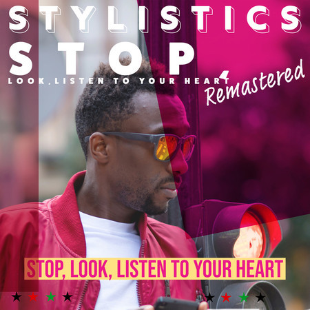 Stop, look, listen to your heart (Remastered 2022)