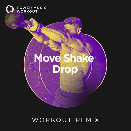 Move Shake Drop - Single