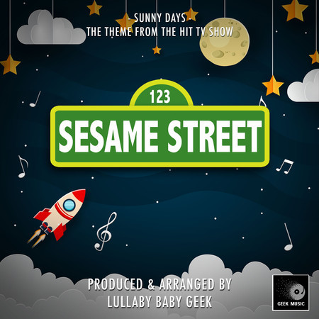 Sunny Days (From "Sesame Street") (Lullaby Version)