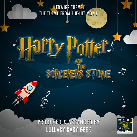 Hedwig's Theme (From "Harry Potter and The Sorcerer's Stone") (Lullaby Version)