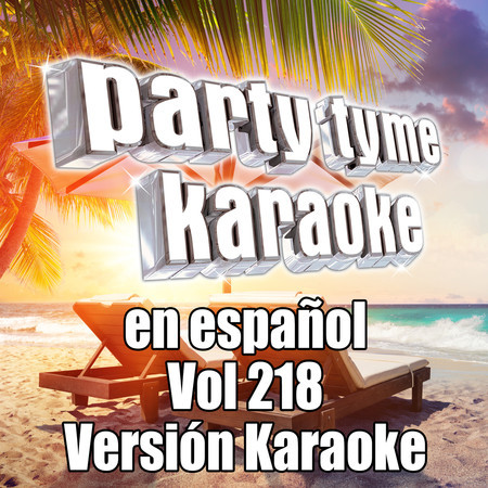 Party Tyme 218 (Spanish Karaoke Versions)