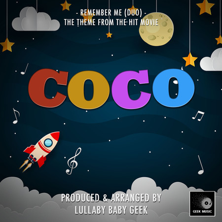 Remember Me (Duo) [From "Coco"] (Lullaby Version)