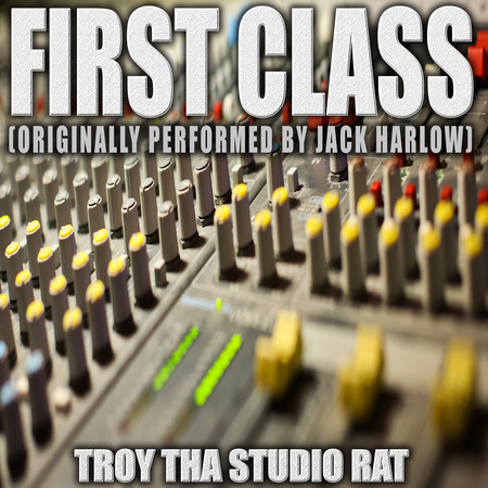 First Class (Originally Performed by Jack Harlow) (Instrumental)