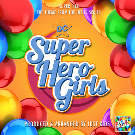 Super Life (From "DC Super Hero Girls") 專輯封面