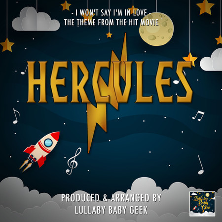 I Won't Say I'm In Love (From "Hercules") (Lullaby Version)