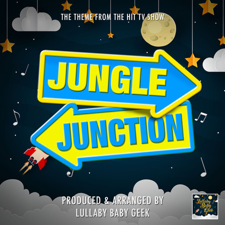 Jungle Junction Main Theme (From "Jungle Junction") (Lullaby Version)