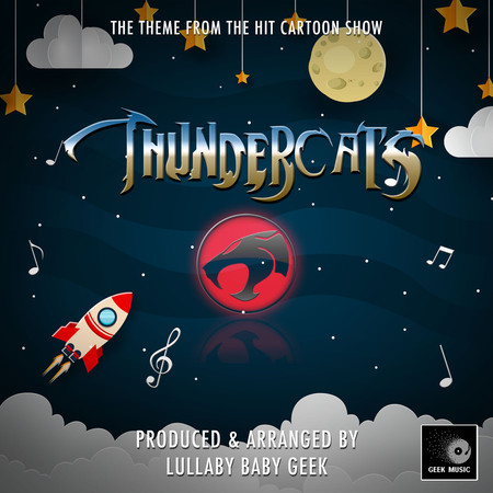 Thundercats Main Theme (From "Thundercats") (Lullaby Version)