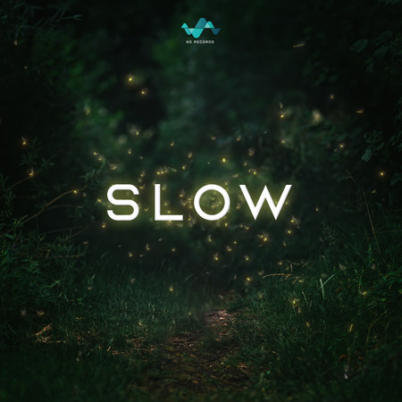 Slow