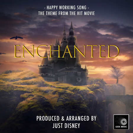 Happy Working Song (From "Enchanted")