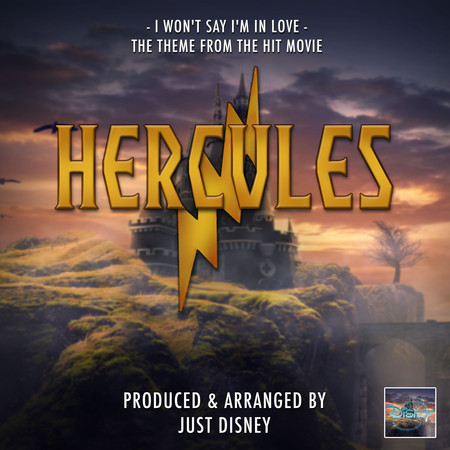 I Won't Say I'm In Love (From "Hercules")