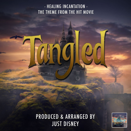 Healing Incantation (From "Tangled")