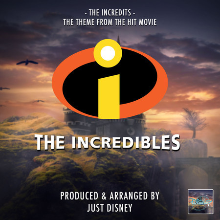 The Incredits (From "The Incredibles")