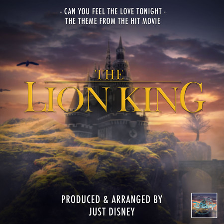 Can You Feel The Love Tonight (From "The Lion King")